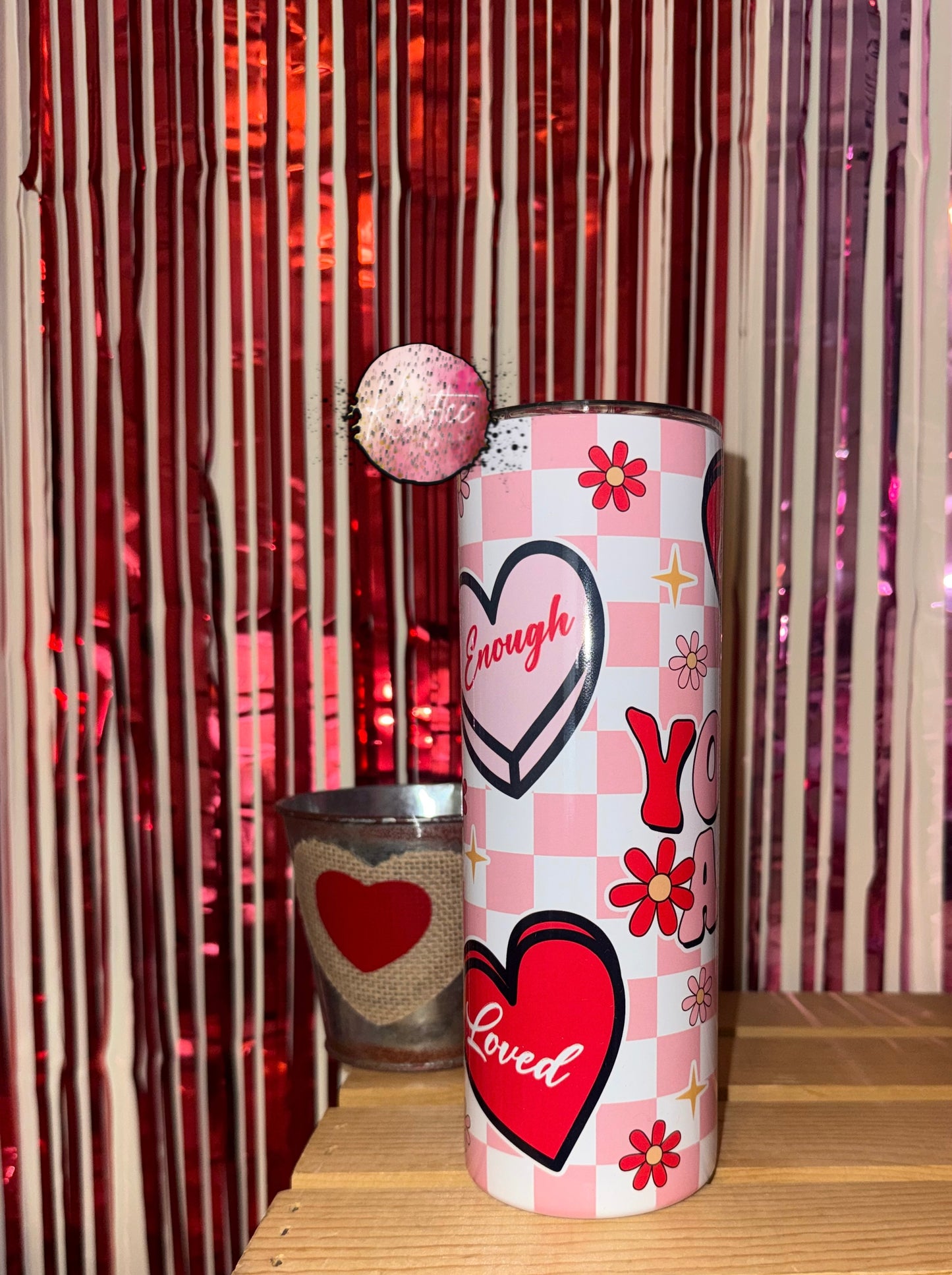 You Are 20oz Skinny Tumbler