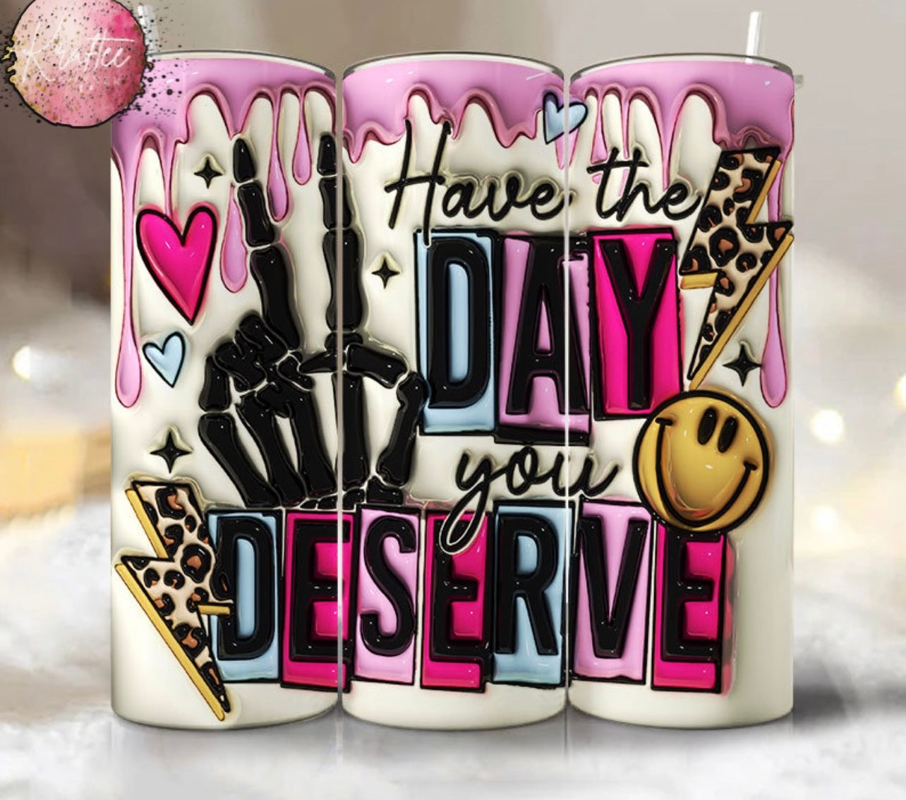 Day You Deserve 20oz Skinny Tumbler
