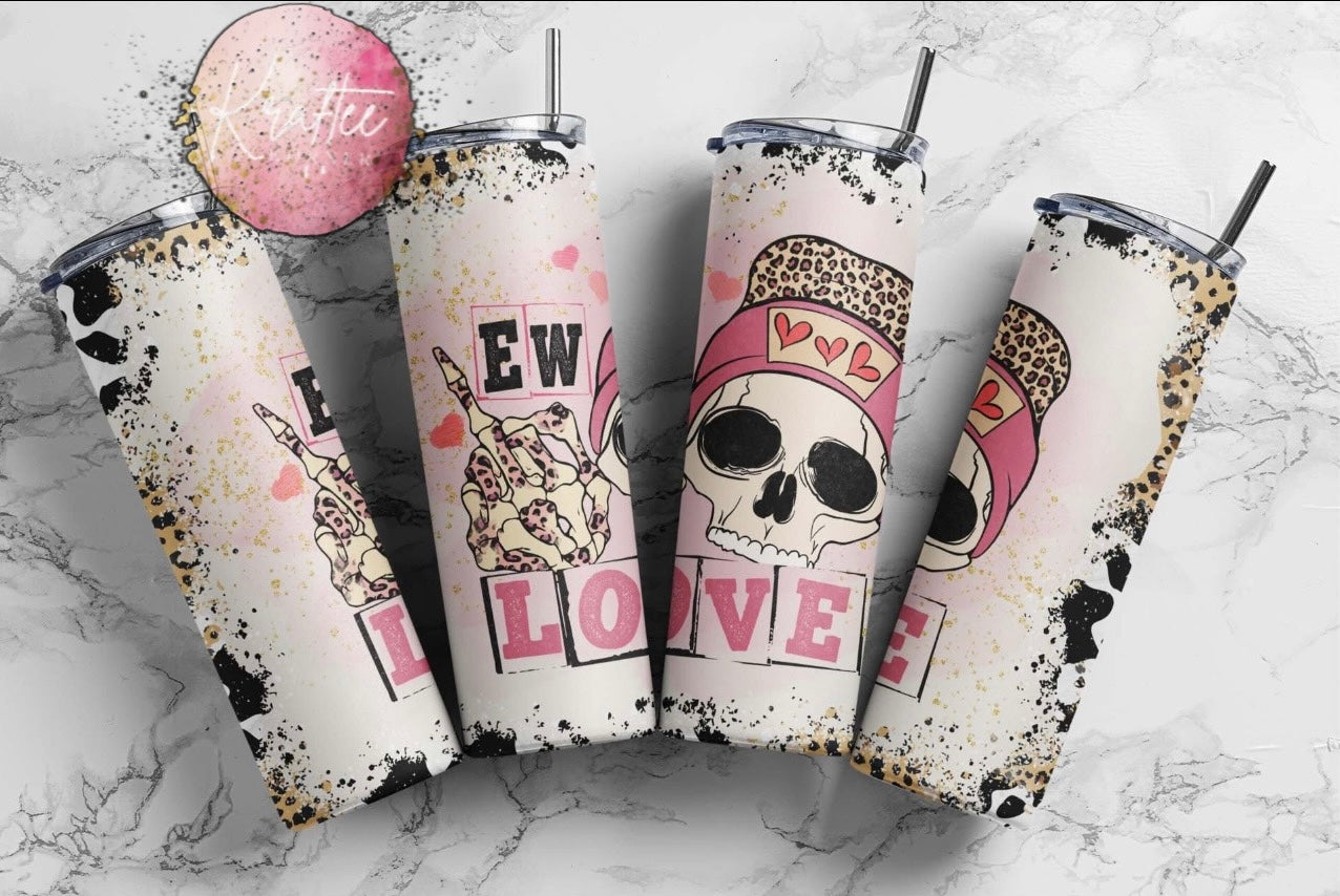 Ew Love 20oz Skinny Tumbler