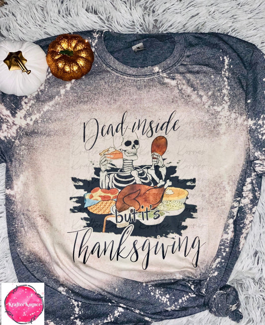 Dead Inside But Thanksgiving Bleached Unisex T-shirt