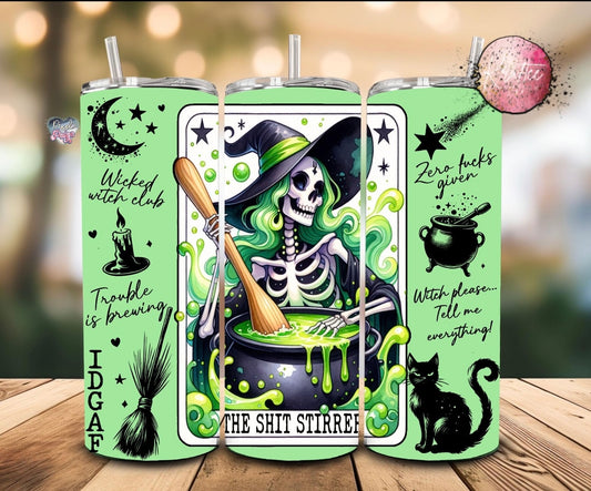 The Shit Stirrer 20oz Skinny Tumbler