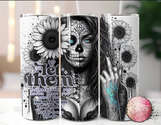 Let Them 20oz Skinny Tumbler
