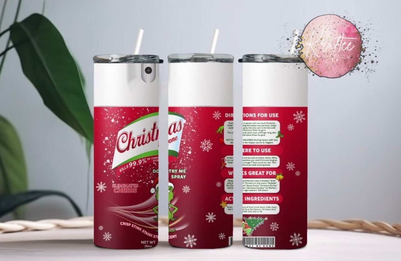Christmas Be Gone 20oz Skinny Tumbler