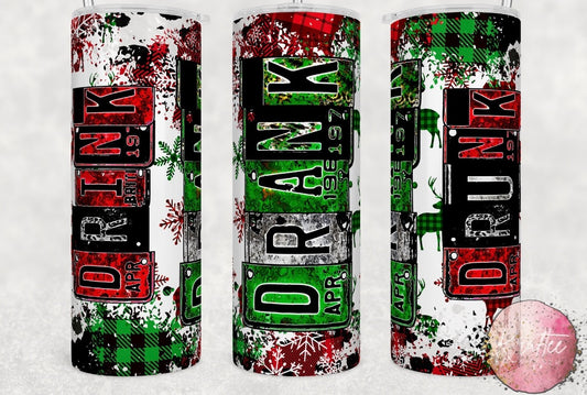 Drink Drank Drunk 20oz Skinny Tumbler