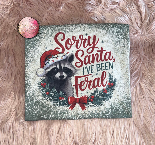Sorry Santa Ive Been Feral Raccoon Bleached Unisex T-shirt