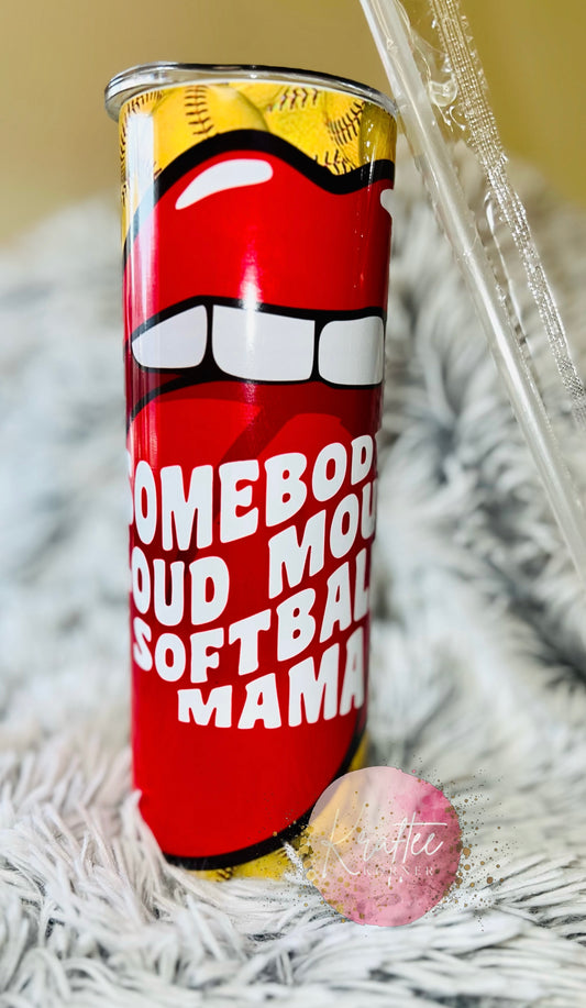 Loud Mouth Softball Mama 20oz Skinny Tumbler