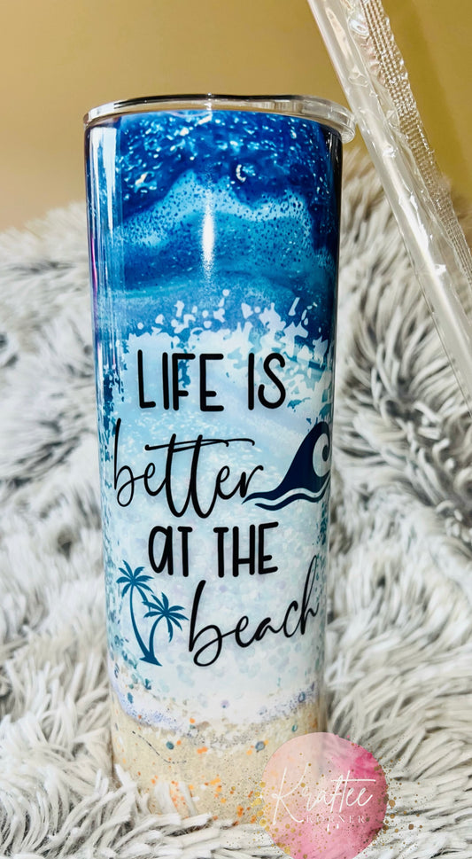 Life is better at the Beach 20oz Skinny Tumbler